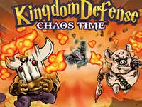 Kingdom Defense Chaos Time